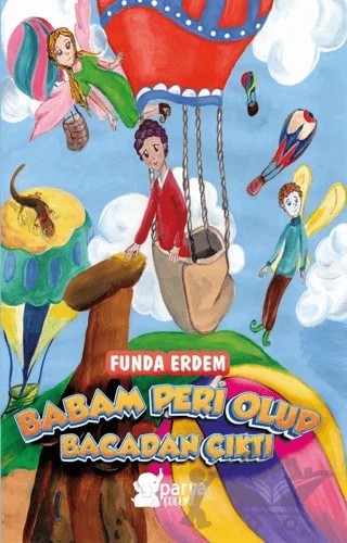 Babam Peri Olup Bacadan Çıktı – Funda Erdem – Parya Kitap kitap kapağı