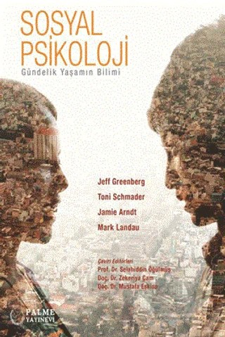 Sosyal Psikoloji – Jeff Greenberg, Toni Schmader, Jamie Arndt, Mark Landau – Palme Yayıncılık kitap kapağı