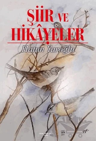 Şiir ve Hikayeler – Hatun Yaroğlu – Sokak Kitapları Yayınları kitap kapağı