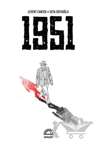 1951 – Levent Cantek, Sefa Sofuoğlu – İletişim Yayınevi kitap kapağı