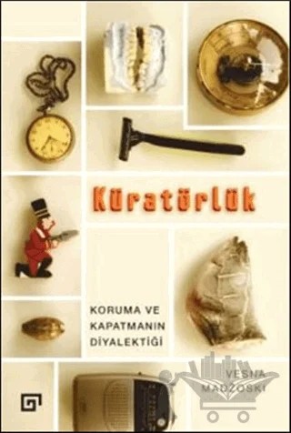 Küratörlük – Vesna Madzoski – Koç Üniversitesi Yayınları kitap kapağı