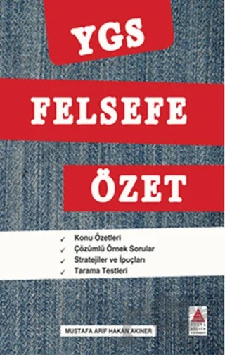 YGS Felsefe Özet – Mustafa Arif Hakan Akıner – Delta Kültür Yayınevi kitap kapağı