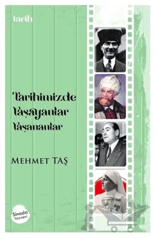 Tarihimizde Yaşayanlar Yaşananlar – Mehmet Taş – Sinada Kitap kitap kapağı