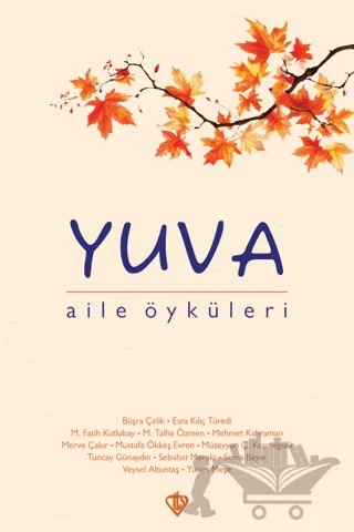 Yuva Aile Öyküleri – Kolektif – Türkiye Diyanet Vakfı Yayınları kitap kapağı