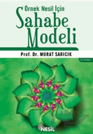 Örnek Nesil İçin Sahabe Modeli – Murat Sarıcık – Nesil Yayınları kitap kapağı