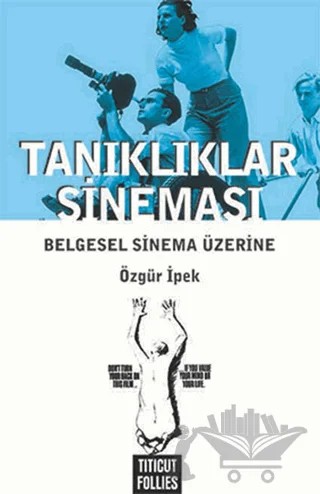 Tanıklıklar Sineması – Özgür İpek – Agora Kitaplığı kitap kapağı