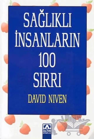 Sağlıklı İnsanların 100 Sırrı – David Niven – Altın Kitaplar kitap kapağı