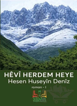 Hevî Herdem Heye 1 – Hesen Huseyin Deniz – Sidar Yayınları kitap kapağı