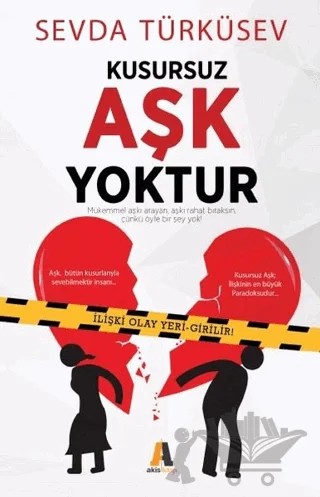 Kusursuz Aşk Yoktur – Sevda Türküsev – Akis Kitap kitap kapağı
