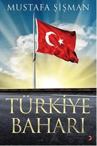 Türkiye Baharı – Mustafa Şişman – Cinius Yayınları kitap kapağı