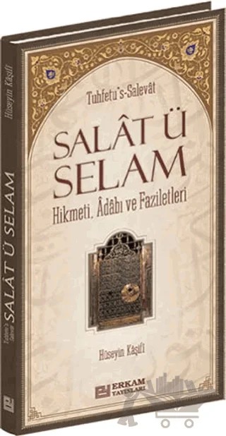 Salat ü Selam – Hüseyin Kaşifi – Erkam Yayınları kitap kapağı