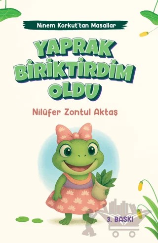 Yaprak Biriktirdim Oldu - Ninem Korkut'tan Masallar – Nilüfer Zontul Aktaş – Mevsimler Kitap kitap kapağı