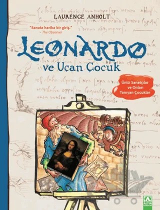 Leonardo ve Uçan Çocuk – Laurence Anholt – Altın Kitaplar kitap kapağı
