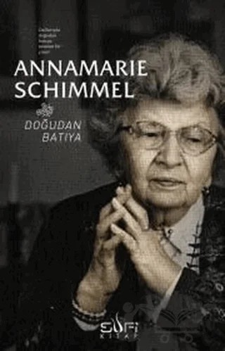 Doğudan Batıya – Annemarie Schimmel – Sufi Kitap kitap kapağı