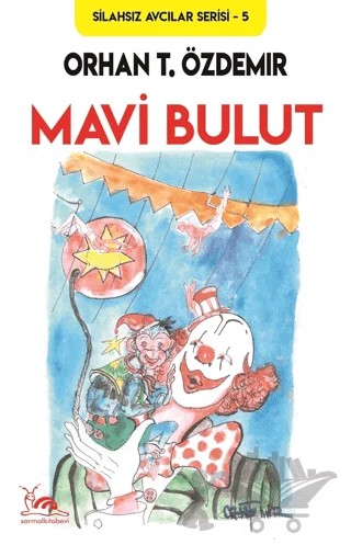 Mavi Bulut – Orhan T. Özdemir – Sarmal Kitabevi kitap kapağı
