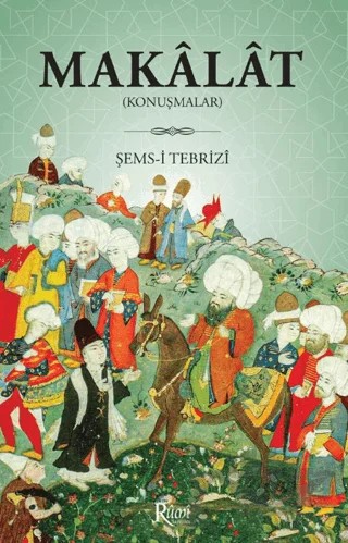 Makalat – Şems-i Tebrizi – Rumi Yayınları kitap kapağı