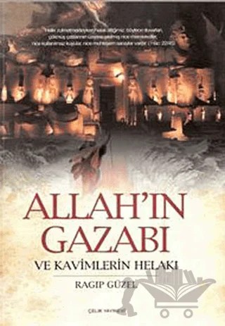Allah’ın Gazabı ve Kavimlerin Helakı – Ragıp Güzel – Çelik Yayınevi kitap kapağı