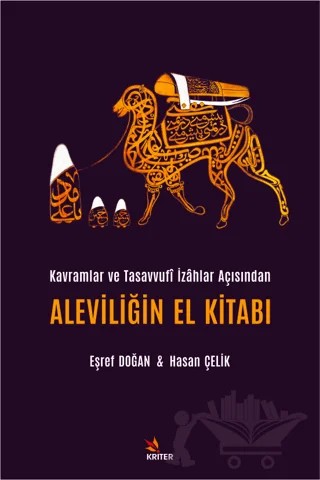 Aleviliğin El Kitabı – Eşref Doğan, Hasan Çelik – Kriter Yayınları kitap kapağı