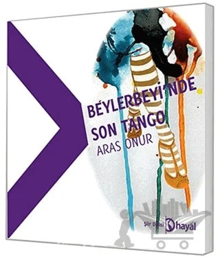 Beylerbeyi'nde Son Tango – Aras Onur – Hayal Yayınları kitap kapağı