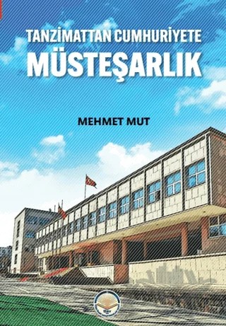 Tanzimattan Cumhuriyete Müsteşarlık – Mehmet Mut – Türk İdari Araştırmaları Vakfı kitap kapağı