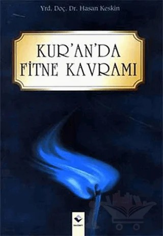 Kur’an’da Fitne Kavramı – Hasan Keskin – Rağbet Yayınları kitap kapağı