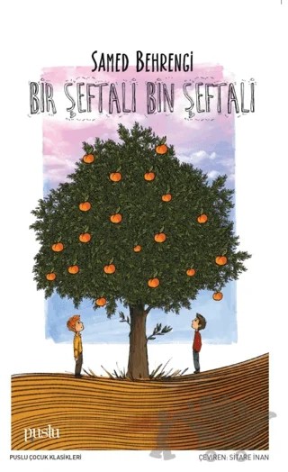 Bir Şeftali Bin Şeftali – Samed Behrengi – Puslu Yayıncılık kitap kapağı