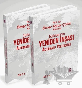 Prof. Dr. Ömer Faruk Çolak Anısına Türkiye’nin Yeniden İnşası: Alternatif Politikalar – Kolektif – Efil Yayınevi kitap kapağı