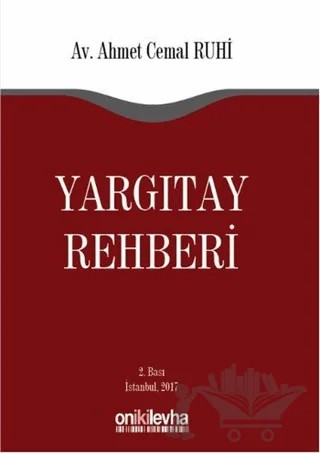 Yargıtay Rehberi – Ahmet Cemal Ruhi – On İki Levha Yayınları kitap kapağı