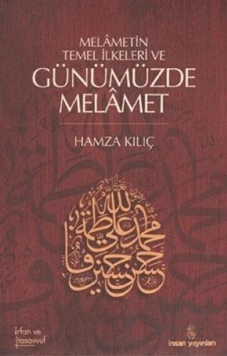 Melametin Temel İlkeleri ve Günümüzde Melamet – Hamza Kılıç – İnsan Yayınları kitap kapağı