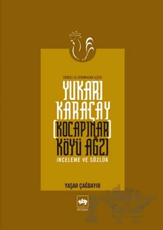 Yukarı Karaçay (Kocapınar) Köyü Ağzı – Yaşar Çağbayır – Ötüken Neşriyat kitap kapağı