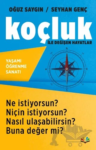 Koçluk ile Değişen Hayatlar – Oğuz Saygın, Seyhan Genç – Karma Kitaplar kitap kapağı