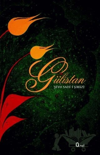 Gülistan – Şirazlı Şeyh Sadi – Araf Yayınları kitap kapağı