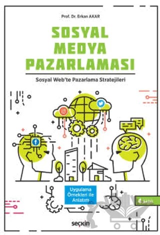 Sosyal Medya Pazarlaması – Erkan Akar – Seçkin Yayıncılık kitap kapağı