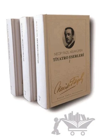 Tiyatro Eserleri (3 Cilt Takım - Sıvama Cilt) – Necip Fazıl Kısakürek – Büyük Doğu Yayınları kitap kapağı