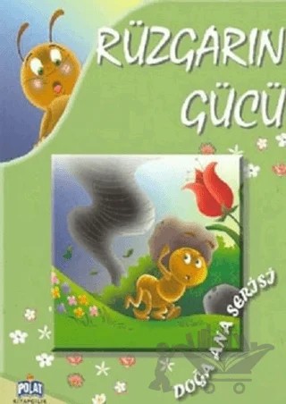 Doğa Ana Serisi - Rüzgarın Gücü – Kolektif – Polat Kitapçılık kitap kapağı
