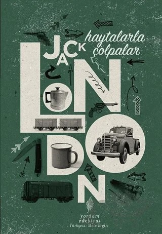 Haytalarla Çolpalar – Jack London – Yordam Edebiyat kitap kapağı