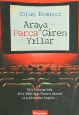 Araya Parça Giren Yıllar – Cihan Demirci – İnkılap Kitabevi kitap kapağı