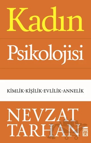Kadın Psikolojisi – Nevzat Tarhan – Timaş Yayınları kitap kapağı