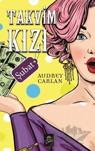 Takvim Kızı - Şubat – Audrey Carlan – Arkadya Yayınları kitap kapağı
