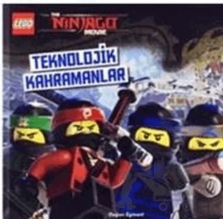 Lego Ninjago Movie Teknolojik Kahramanlar – Kolektif – Doğan Egmont Yayıncılık kitap kapağı