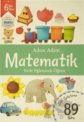 Adım Adım Matematik 6 Yaş - Zeka Geliştiren 89 Soru – Kolektif – Revzen Kitap kitap kapağı
