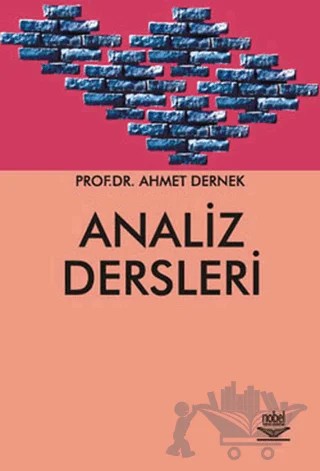 Analiz Dersleri – Ahmet Dernek – Nobel Akademik Yayıncılık kitap kapağı