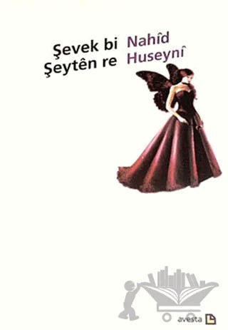 Şevek Bi Şeyten Re – Nahid Huseyni – Avesta Yayınları kitap kapağı