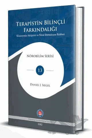 Terapistin Bilinçli Farkındalığı – Klinisyenin Akılgözü ve Nöral Bütünleşme Rehberi – Daniel J. Siegel – Psikoterapi Enstitüsü kitap kapağı