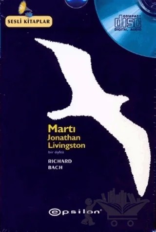 Martı Jonathan Livingston Sesli Kitaplar 1 CD – Richard Bach – Epsilon Yayınevi kitap kapağı