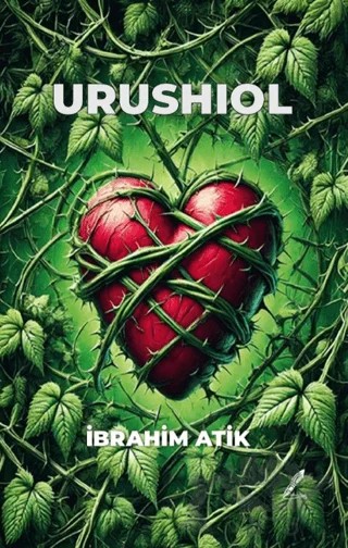 Urushıol – İbrahim Atik – Fısıldayan Kalemler Yayınevi kitap kapağı