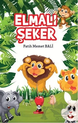 Elmalı Şeker – Fatih Memet Bali – Beyaz Panda Yayınları kitap kapağı