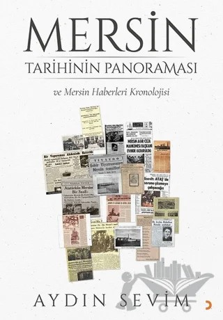 Mersin Tarihinin Panoraması ve Mersin Haberleri Kronolojisi – Aydın Sevim – Cinius Yayınları kitap kapağı