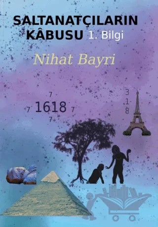Saltanatçıların Kabusu -1. Bilgi – Nihat Bayri – Peri Yayınları kitap kapağı