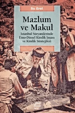 Mazlum ve Makul – Su Erol – İletişim Yayınevi kitap kapağı